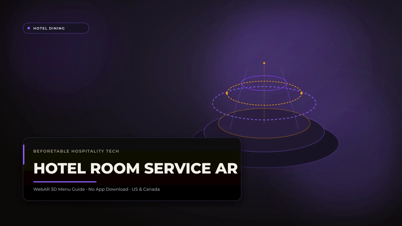 Hotel Room Service AR Dining Menu: Modernizing In-Room Dining and Room Tray Check Averages Hotel Room Service AR Dining Menu: Modernizing In-Room Dining and Room Tray Check Averages - BeforeTable WebAR Restaurant Menu Guide