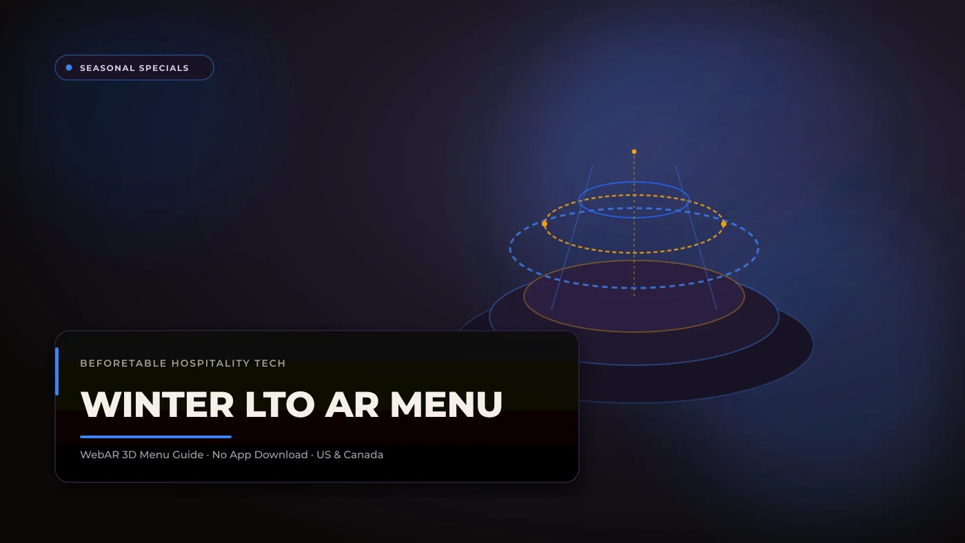Winter LTO Menu AR: Merchandising Seasonal Comfort Dishes and Holiday Specials Winter LTO Menu AR: Merchandising Seasonal Comfort Dishes and Holiday Specials - BeforeTable WebAR Restaurant Menu Guide